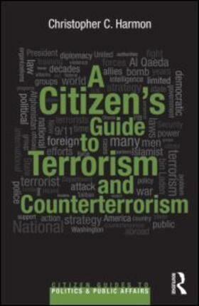 A Citizen S Guide to Terrorism and Counterterrorism