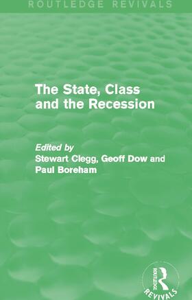 The State, Class and the Recession (Routledge Revivals)