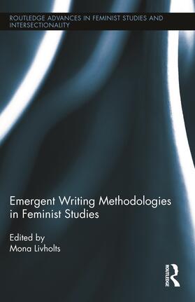 Emergent Writing Methodologies in Feminist Studies