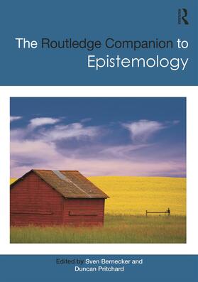 The Routledge Companion to Epistemology