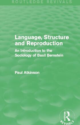 Language, Structure and Reproduction (Routledge Revivals)