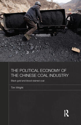 The Political Economy of the Chinese Coal Industry