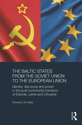 The Baltic States from the Soviet Union to the European Union