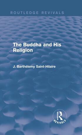 The Buddha and His Religion