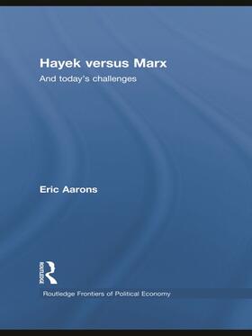 Hayek Versus Marx