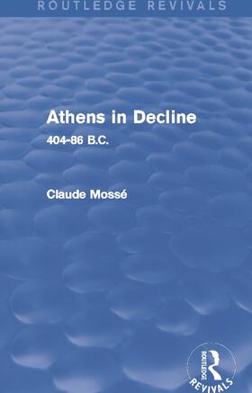 Athens in Decline (Routledge Revivals)