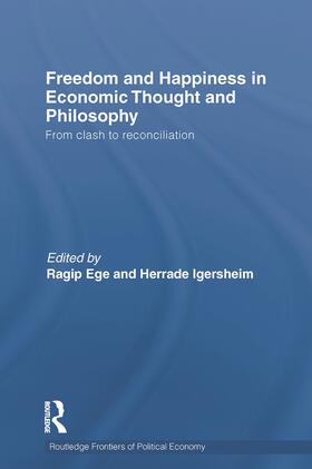 Freedom and Happiness in Economic Thought and Philosophy