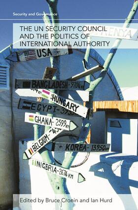 The Un Security Council and the Politics of International Authority