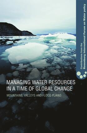 Managing Water Resources in a Time of Global Change