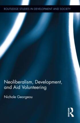 Neoliberalism, Development, and Aid Volunteering