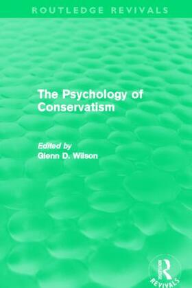The Psychology of Conservatism (Routledge Revivals)