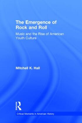 The Emergence of Rock and Roll