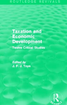 Taxation and Economic Development (Routledge Revivals)