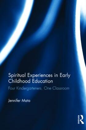 Spiritual Experiences in Early Childhood Education