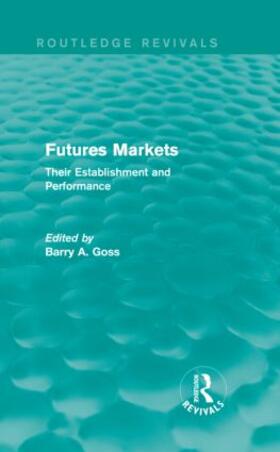 Futures Markets (Routledge Revivals)