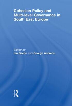 Cohesion Policy and Multi-level Governance in South East Europe