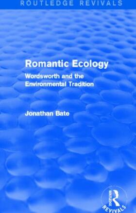 Romantic Ecology (Routledge Revivals)