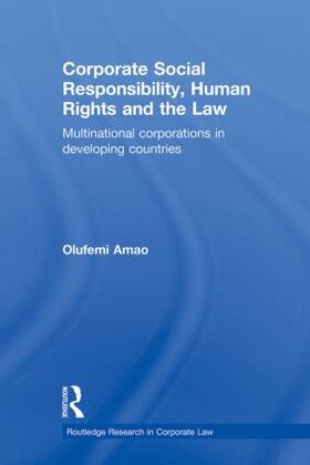 Corporate Social Responsibility, Human Rights and the Law