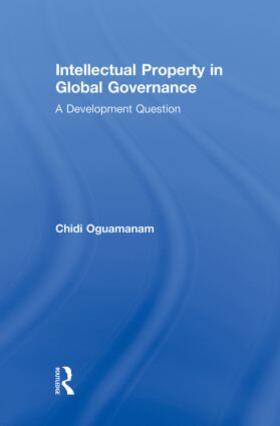 Intellectual Property in Global Governance