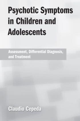 Psychotic Symptoms in Children and Adolescents