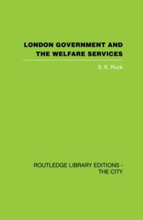 London Government and the Welfare Services