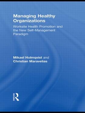 Managing Healthy Organizations