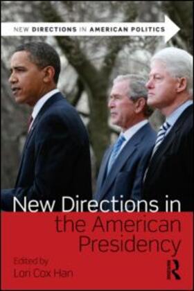 Han, L: New Directions in the American Presidency