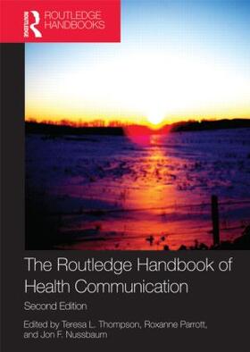 The Routledge Handbook of Health Communication