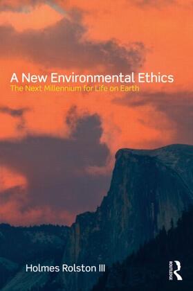 A New Environmental Ethics