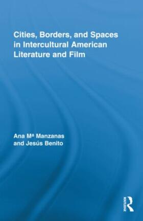 Cities, Borders, and Spaces in Intercultural American Literature and Film