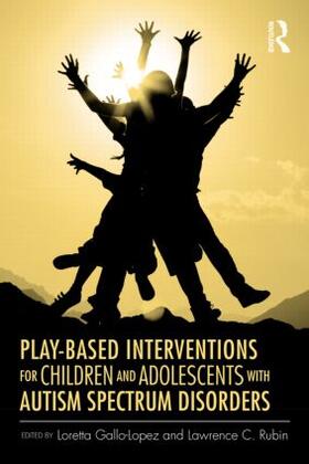 Play-Based Interventions for Children and Adolescents with Autism Spectrum Disorders