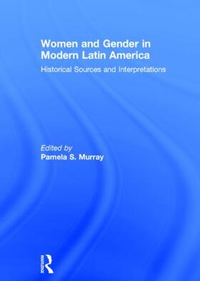 Women and Gender in Modern Latin America