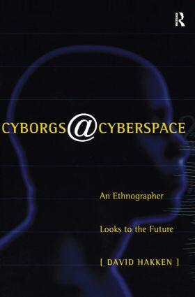 Cyborgs@Cyberspace?