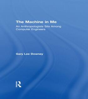 The Machine in Me