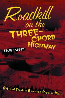 Roadkill on the Three-Chord Highway