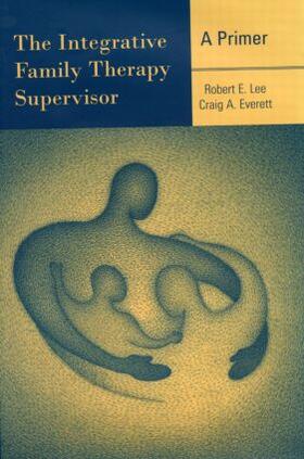 The Integrative Family Therapy Supervisor