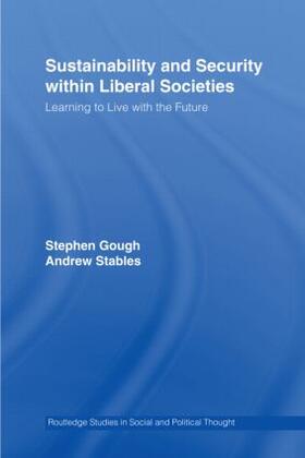 Sustainability and Security within Liberal Societies