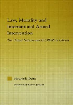 Law, Morality, and International Armed Intervention