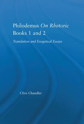 Philodemus on Rhetoric Books 1 and 2
