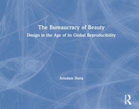 The Bureaucracy of Beauty