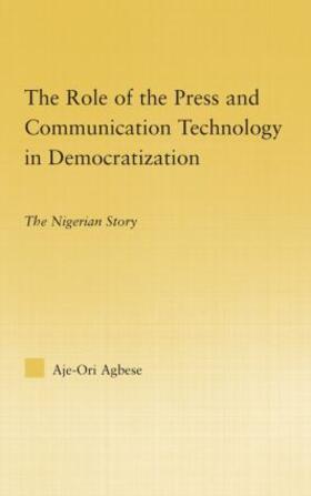 The Role of the Press and Communication Technology in Democratization
