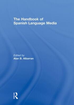 The Handbook of Spanish Language Media