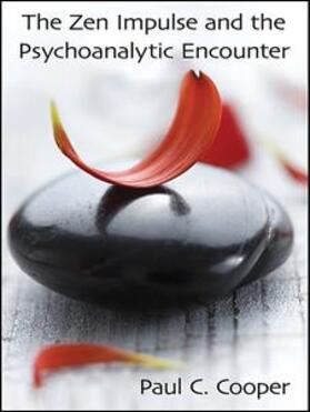 The Zen Impulse and the Psychoanalytic Encounter
