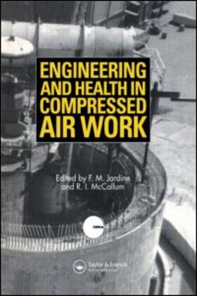 Engineering and Health in Compressed Air Work