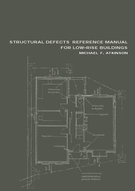 Structural Defects Reference Manual for Low-Rise Buildings