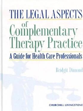 Legal Aspects of Complementary Therapy Practice