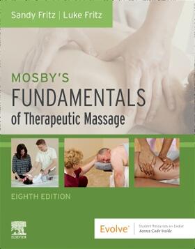 Mosby's Fundamentals of Therapeutic Massage