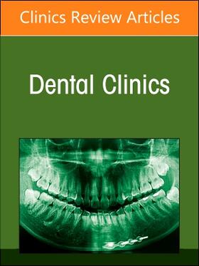 Diagnostic Imaging of the Teeth and Jaws, an Issue of Dental Clinics of North America