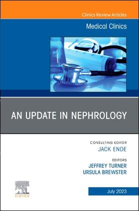 An Update in Nephrology, An Issue of Medical Clinics of North America