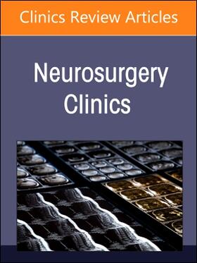 New Technologies in Spine Surgery, an Issue of Neurosurgery Clinics of North America